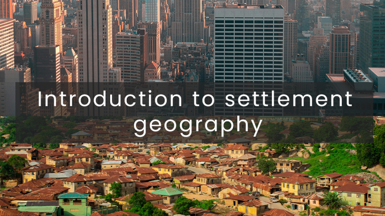 Introduction to settlement geography